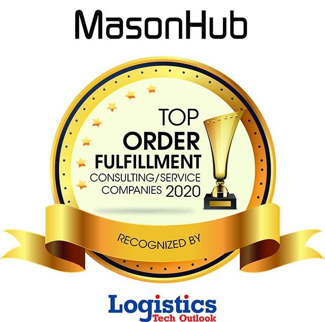 Award badge for MasonHub, recognized as a Top 10 Order Fulfillment Consulting/Service Company for 2020 by Logistics Tech Outlook, featuring a gold trophy and stars on a seal.